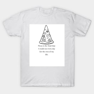 Pizza Love: Inspiring Quotes and Images to Indulge Your Passion 23 T-Shirt